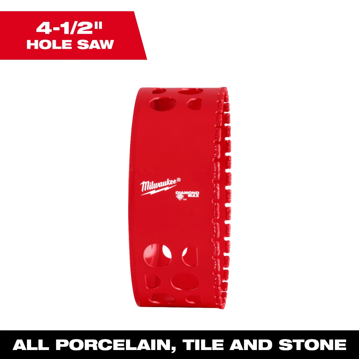 Milwaukee® 4-1/2" Diamond Max™ Hole Saw
